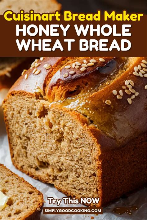 Whole Wheat Bread In Cuisinart Bread Maker