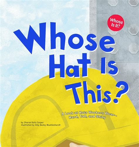 Whose Hat Is This Book