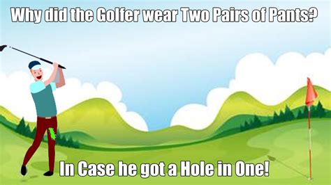 why did the golfer bring two pairs of pants