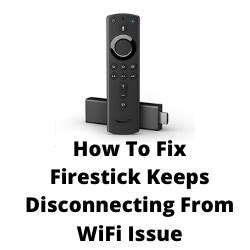 How To Fix Firestick Not Connecting To WiFI [Solved 2020]