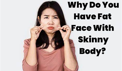work with the muscles to get a better feeling of your face Skinny