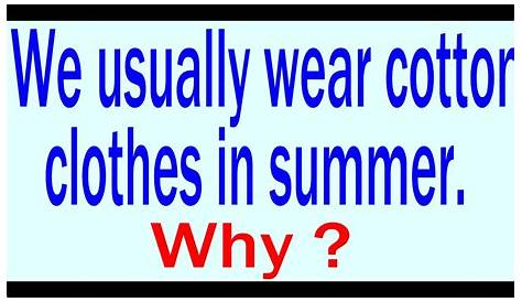 Why Summer Clothes