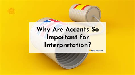 why accent is important