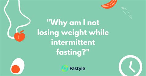 Why Am I Not Losing Weight While Fasting