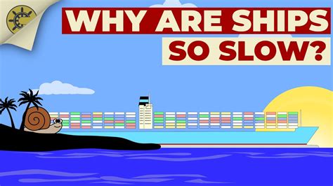 why are cargo ships so slow