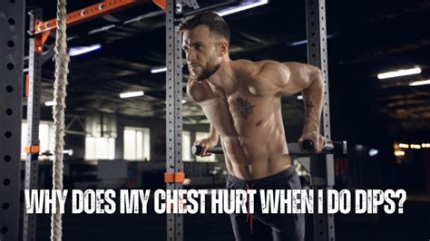 Why Are Chest Dips So Hard