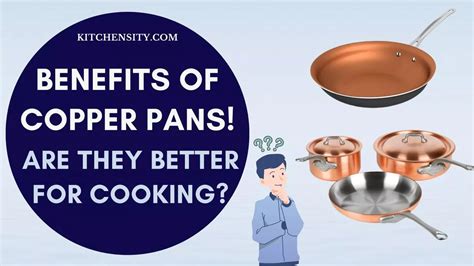 Why Are Copper Pans Better