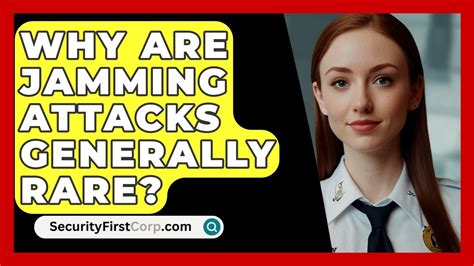 why are jamming attacks generally rare