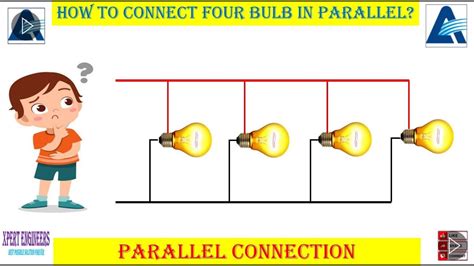 Why Are Light Bulbs Connected In Parallel