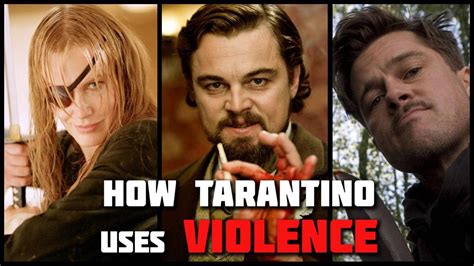 why are quentin tarantino movies so violent
