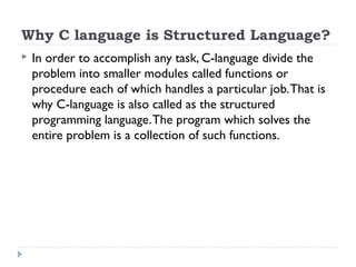 why c is called structured programming language with example