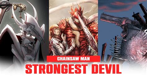 Why Chainsaw Devil Is The Strongest