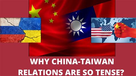 why china taiwan relations are so tense