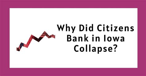 why did citizens bank fail