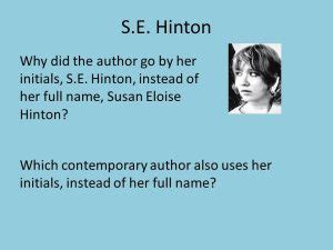 Incredible Why Did Hinton Use Initials Viral