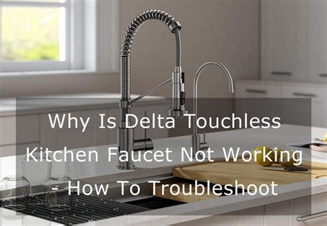 Why Did My Delta Faucet Stop Working