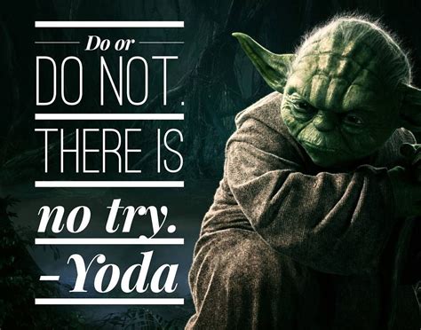 why did yoda say do or do not there is no try
