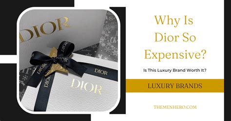 Why Dior So Expensive