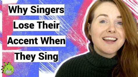 why do accents disappear when singing