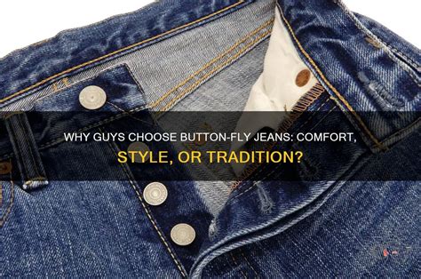 Why Do Button Fly Jeans Exist