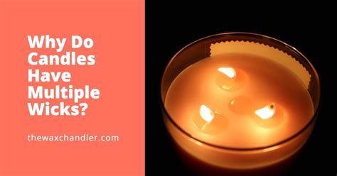 Why Do Candles Have Wicks