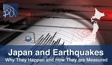 why do earthquakes happen so often in japan