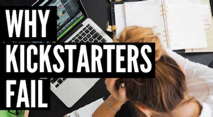 Why Do Kickstarter Projects Fail