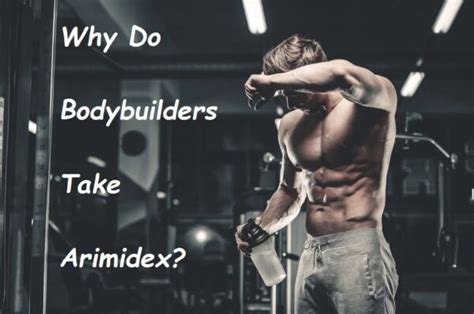 why do men take arimidex
