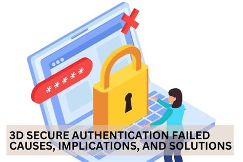 Why Does 3D Authentication Failed