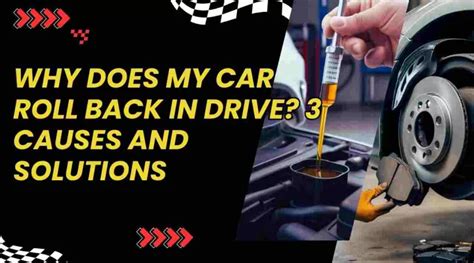 Why Does Car Roll Back