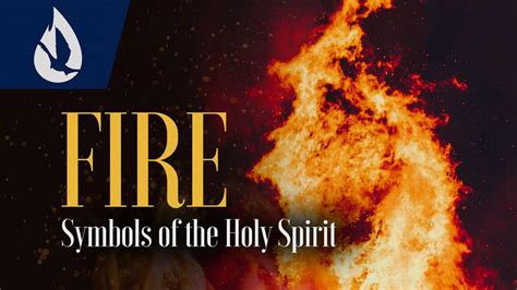 why does fire symbolize the holy spirit