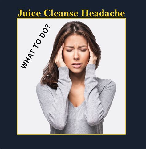 Why Does Juice Cleanse Cause Headache