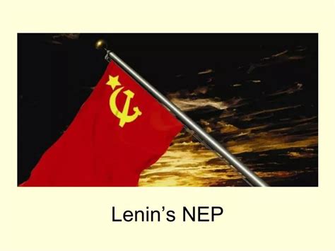 why does lenin use the nep