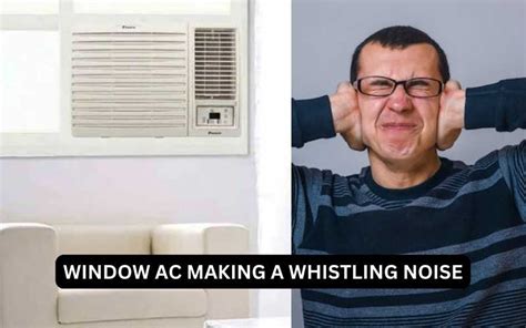 Why Does My Ac Whistle