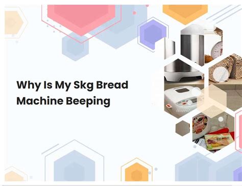 Why Does My Bread Machine Beep
