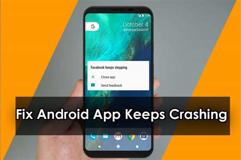  62 Essential Why Does My Google App Keep Crashing On My Android Best Apps 2023