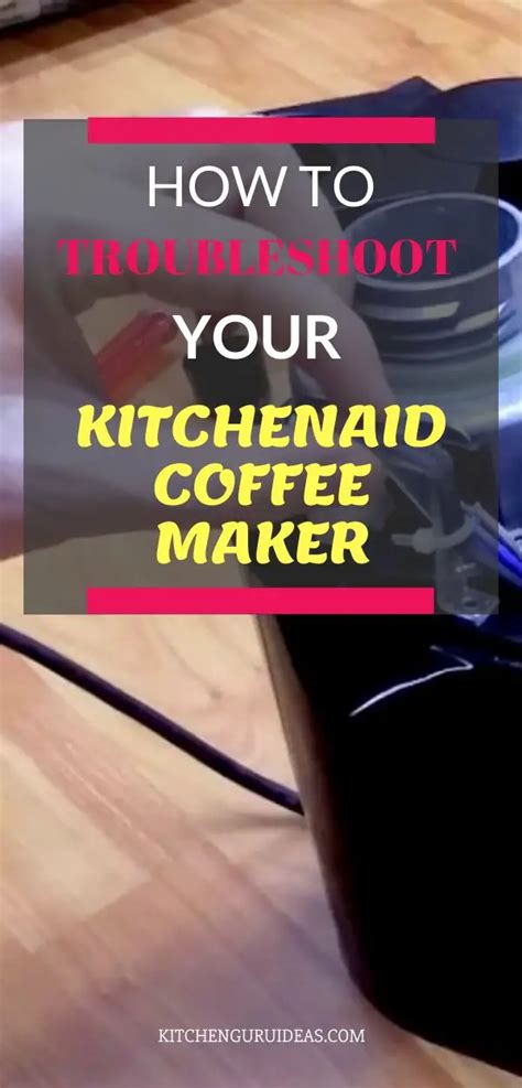 Why Does My Kitchenaid Coffee Maker Leak