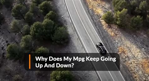 Why Does My Mpg Keep Dropping