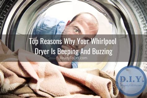 Why Does My Whirlpool Dryer Keep Beeping