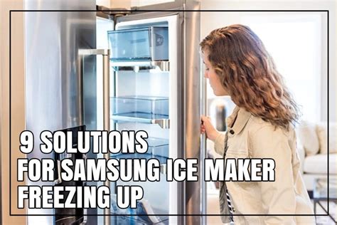 Why Does Samsung Ice Maker Freeze Up