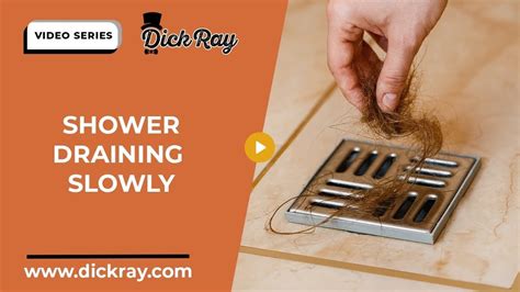 Why Does Shower Drain Slowly