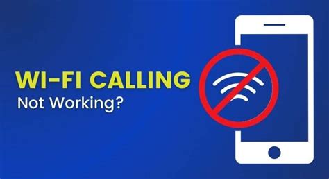why does wifi calling not work