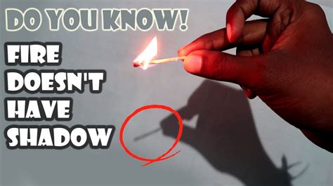 Why Doesn't A Flame Have A Shadow