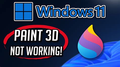 Why Doesn't Paint 3D Open