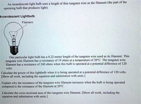 Why Is A Long And Thin Tungsten Filament Used In The Bulb