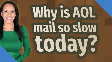 why is aol mail so slow today
