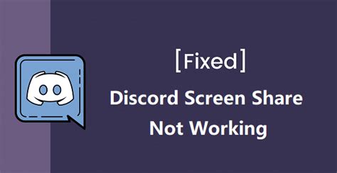 why is discord screen share not loading