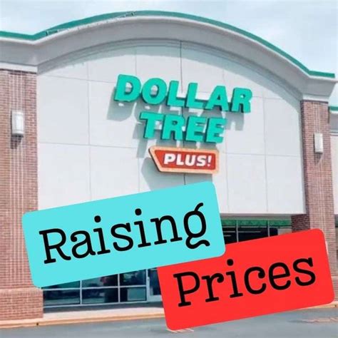 why is dollar tree raising prices