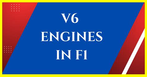 why is f1 using v6