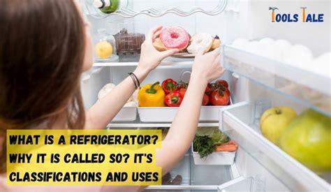Why Is It Called A Refrigerator